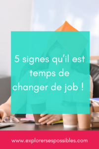 Comment savoir si ton job ne te convient plus ?